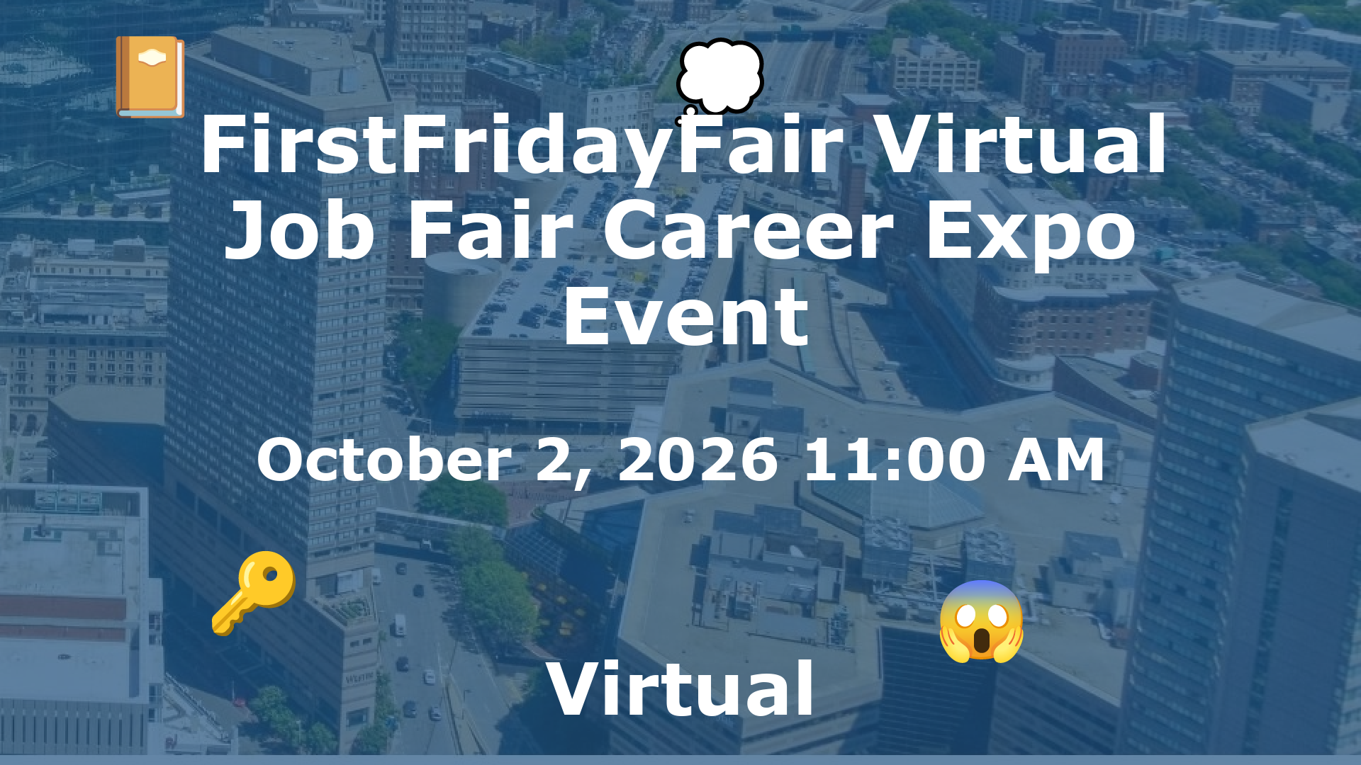 FirstFridayFair Virtual Job Fair Career Expo Event event image